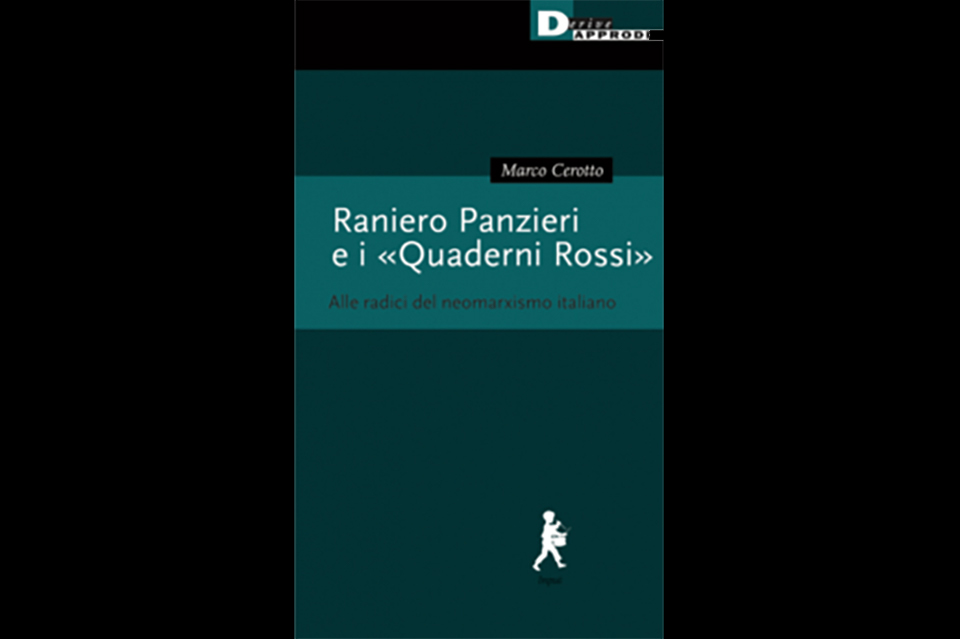 Raniero Panzieri e i “Quaderni rossi”