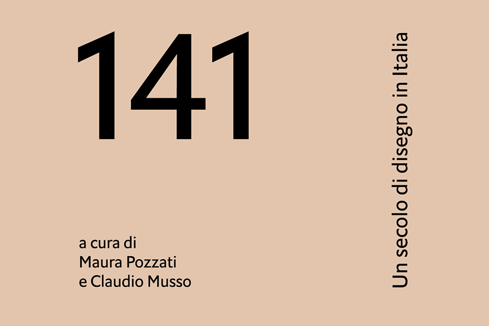 141 – Un secolo di disegno in Italia