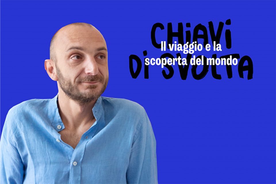 Il viaggio, la scoperta del mondo