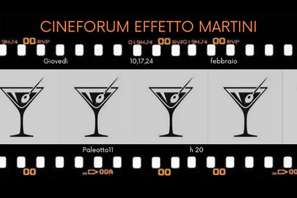 Cineforum Effetto Martini