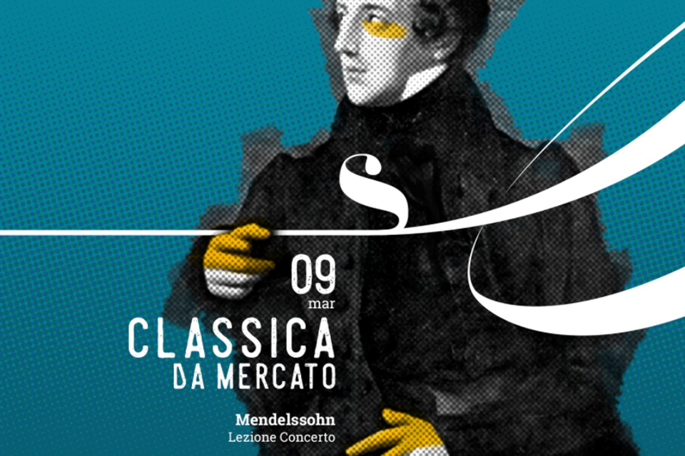Classica da Mercato: Mendelssohn