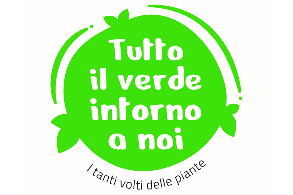 Tutto il verde intorno a noi