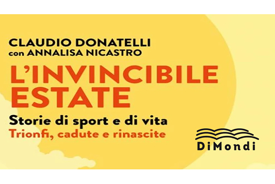 L’invincibile estate. Storie di sport e di vita