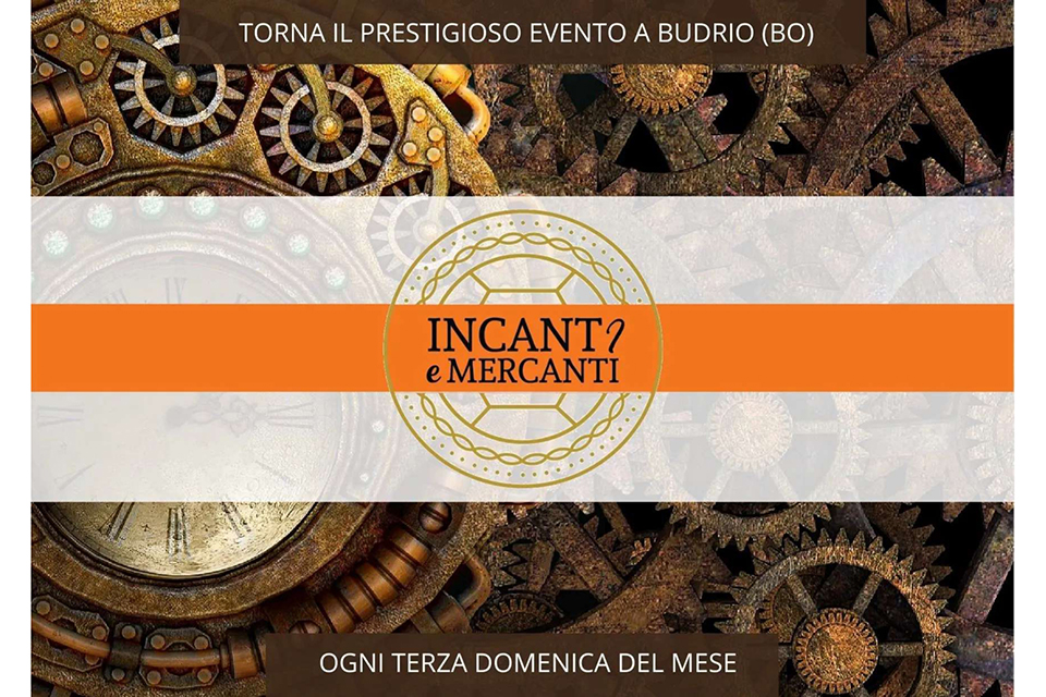 Incanti e Mercanti a Budrio