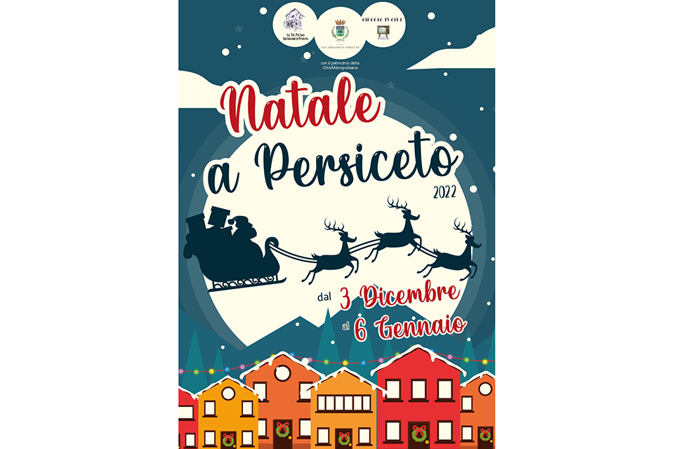 Natale a Persiceto 2022, il programma delle feste