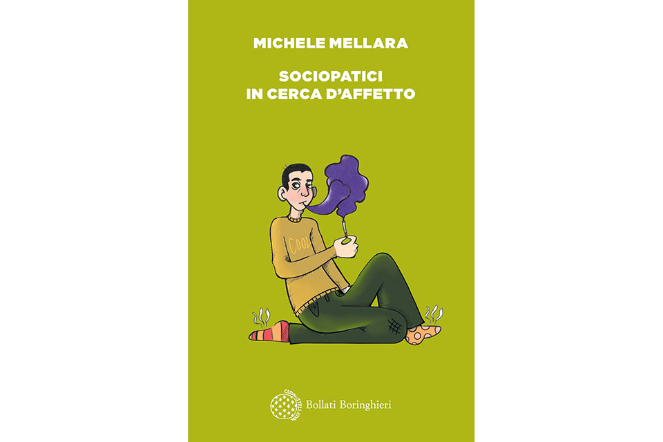 Sociopatici in cerca d’affetto