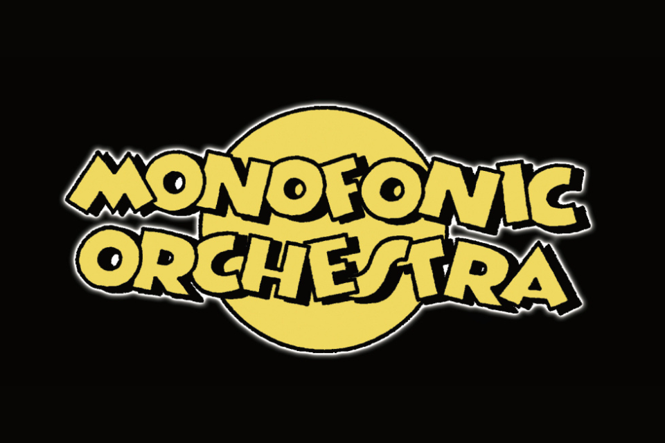 Monofonic Orchestra
